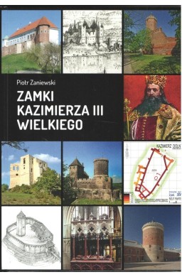 Zamki Kazimierza III Wielkiego
