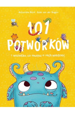 101 potworków i wszystko, co musisz o nich...
