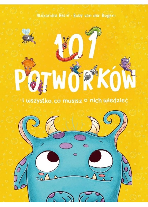 101 potworków i wszystko, co musisz o nich...