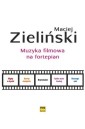 Muzyka filmowa na fortepian PWM