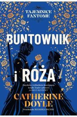 Tajemince Fantome T.2 Buntownik i róża