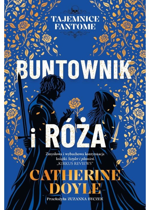 Tajemince Fantome T.2 Buntownik i róża