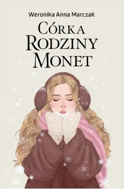 Serce rodziny Monet T.3 Córka rodziny Monet