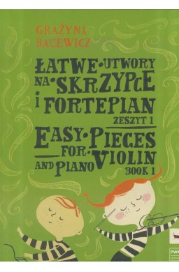 Łatwe utwory na skrzypce i fortepian 1 PWM