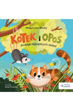 Kotek i opos szukają najlepszych zasad