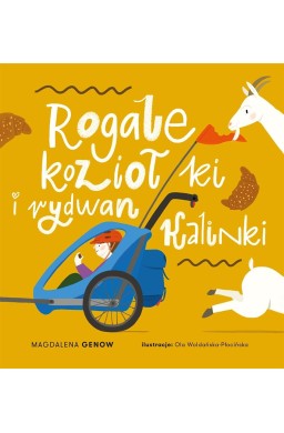 Rogale, koziołki i rydwan Kalinki