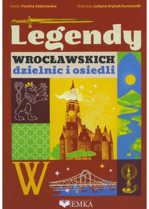 Legendy wrocławskich dzielnic i osiedli