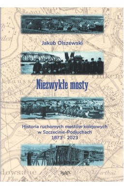 Niezwykłe mosty. Historia ruchomych mostów...