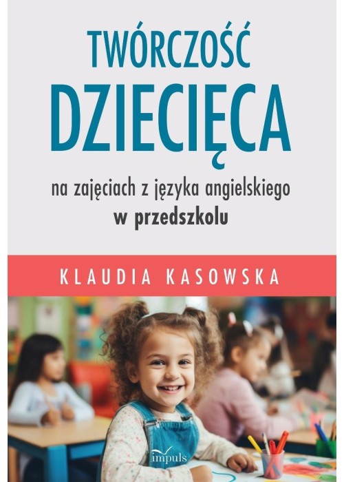 Twórczość dziecięca na zajęciach z języka...