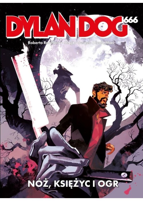 Dylan Dog 666. Noc, księżyc o ogr
