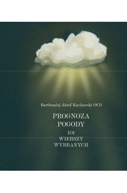 Prognoza pogody 101 wierszy wybranych