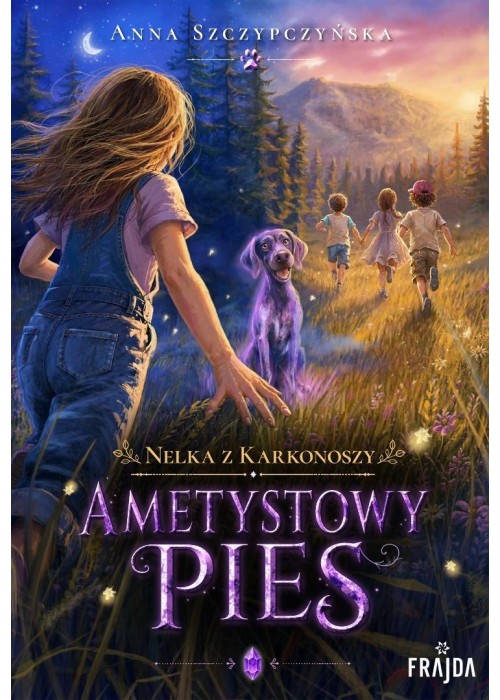 Nelka z Karkonoszy. Ametystowy pies