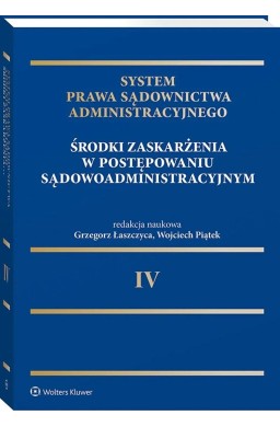 System Prawa Sądownictwa Administracyjnego T.4