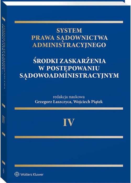System Prawa Sądownictwa Administracyjnego T.4