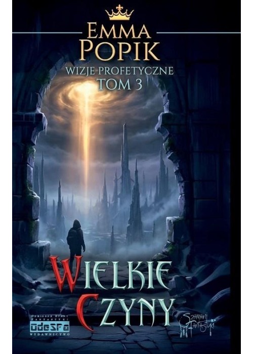 Wizje profetyczne T.3 Wielkie czyny