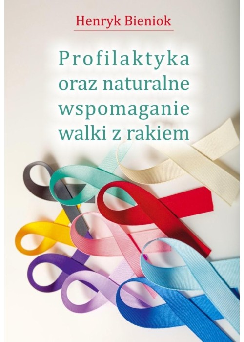 Profilaktyka oraz naturalne wspomaganie walki...