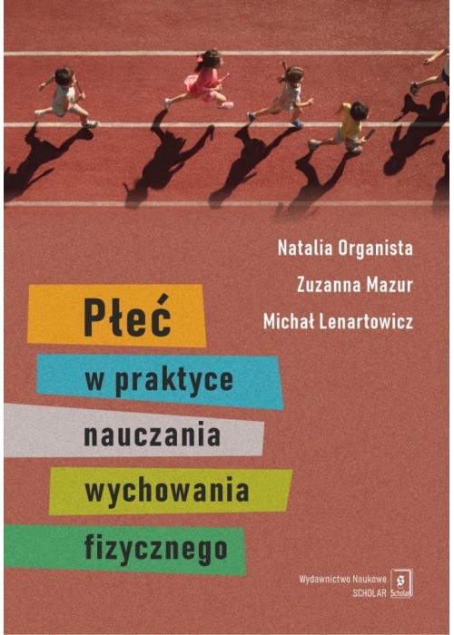 Płeć w praktyce nauczania wychowania fizycznego