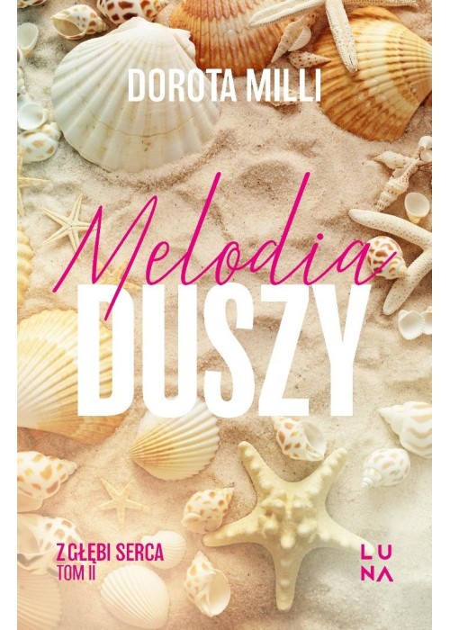 Saga z głębi serca T.2 Melodia duszy