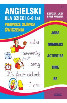 Angielski dla dzieci 6-8 lat. Nr 7. Pierwsze...