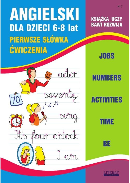 Angielski dla dzieci 6-8 lat. Nr 7. Pierwsze...
