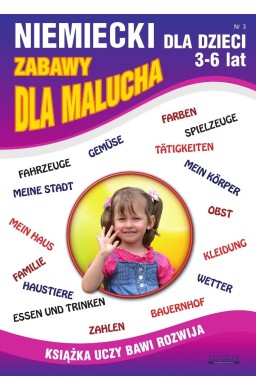 Niemiecki dla dzieci 3-6 lat Nr 3 Zabawy dla...
