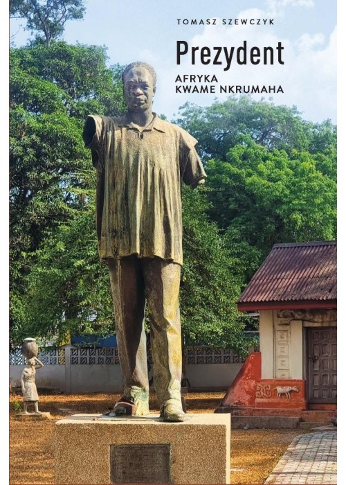 Prezydent. Afryka Kwame Nkrumaha