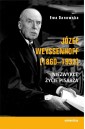 Józef Weyssenhoff (1860-1932). Niezwykłe życie...