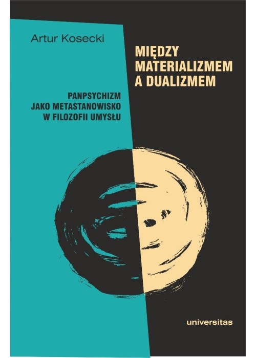 Między materializmem a dualizmem