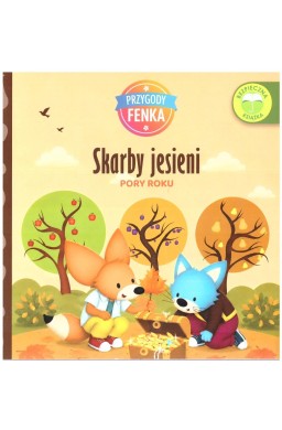 Przygody fenka. Pory roku. Skarb Jesieni