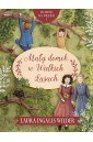 Domek na prerii T.1 Mały domek w Wielkich Lasach