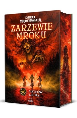 Dzieci Międzyświata T.1 Zarzewie mroku (b. brzegi)