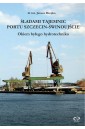 Śladami tajemnic portu Szczecin-Świnoujście