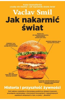 Jak nakarmić świat. Historia i przyszłość żywności