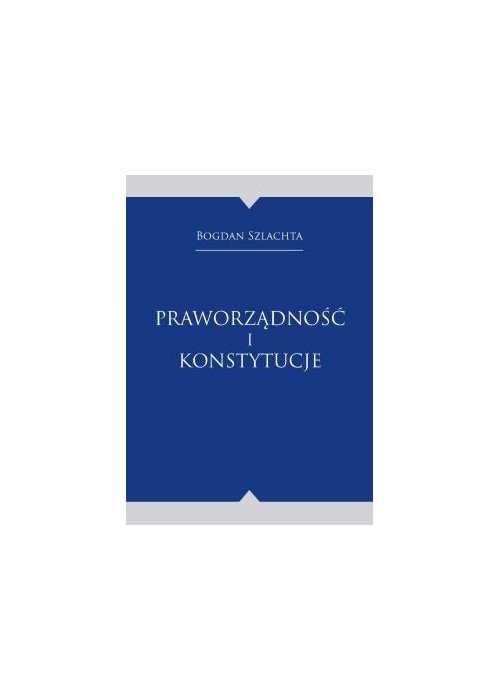 Praworządność i konstytucje