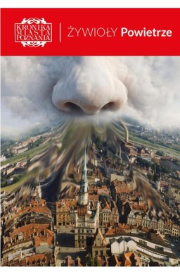 Kronika Miasta Poznania 2/2026 Żywioły. Powietrze