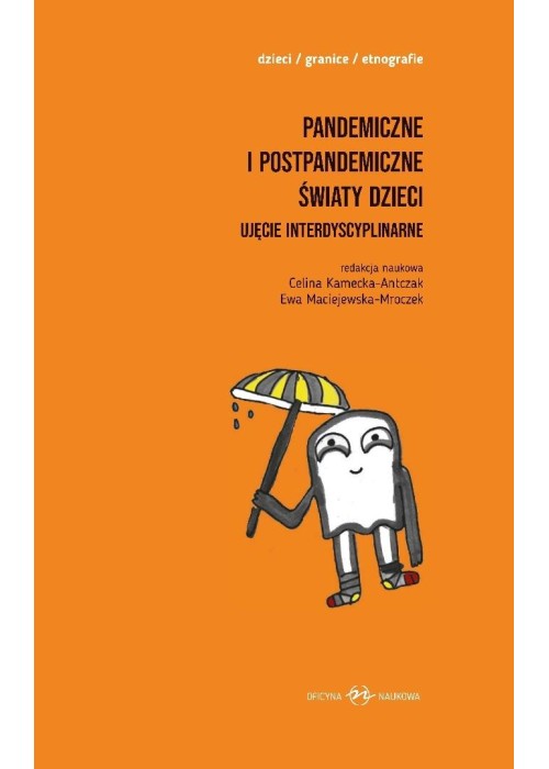 Pandemiczne i postpandemiczne światy dzieci T.1-2
