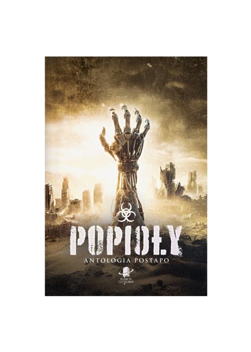 Popioły. Antologia postapo