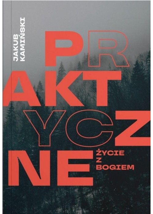 Praktyczne życie z Bogiem