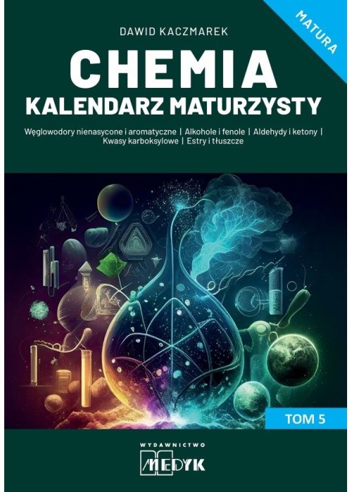 Chemia Kalendarz Maturzysty T.5