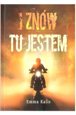 I znów tu jestem