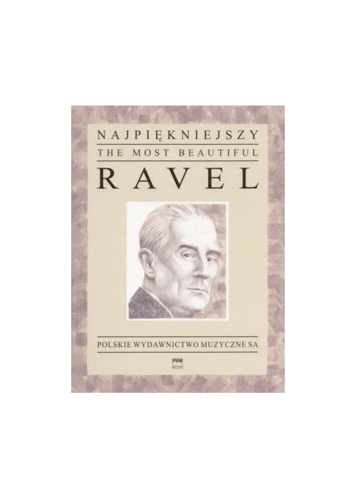 Najpiękniejszy Ravel na fortepian PWM