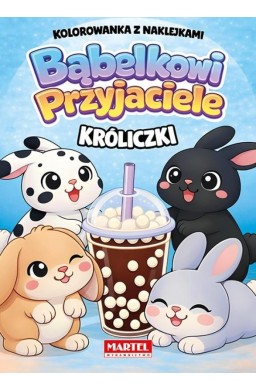 Bąbelkowi przyjaciele Króliczki