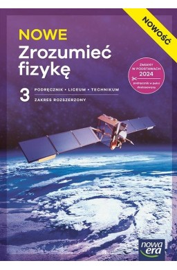 Fizyka LO 3 Nowe Zrozumieć fizykę podręcznik ZR