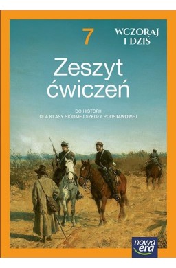 Historia SP 7 Wczoraj i dziś neon ćwiczenia 2026