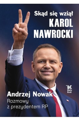 Skąd się wziął Karol Nawrocki