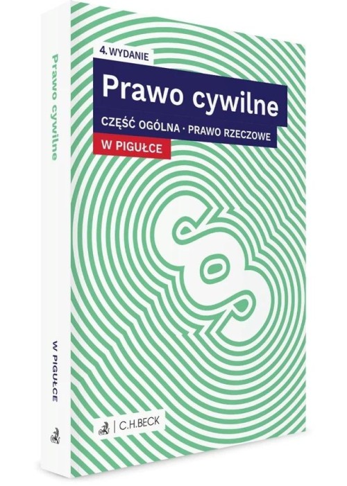 Prawo cywilne w pigułce cz. Ogólna. Prawo rzeczowe