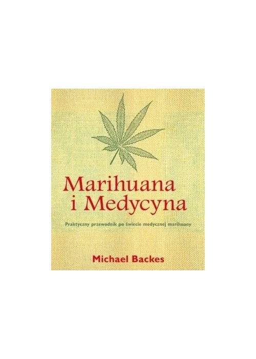 Marihuana i Medycyna