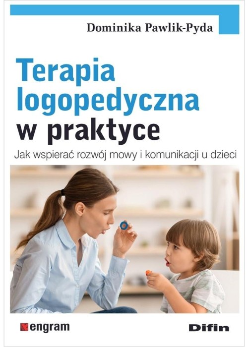 Terapia logopedyczna w praktyce