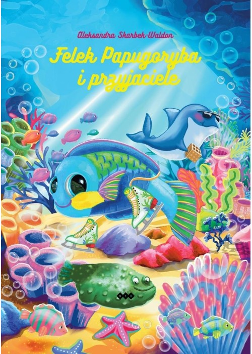Felek Papugoryba i przyjaciele