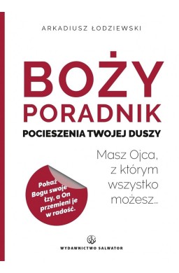 Boży poradnik pocieszenia Twojej duszy